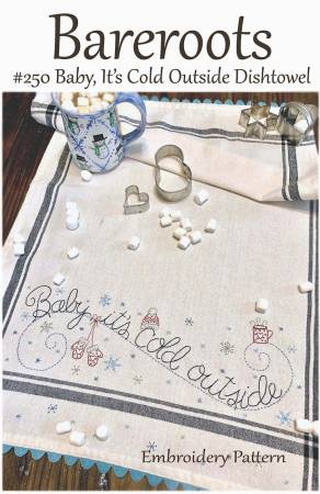 Bareroots #250 Baby It's Cold Outside Dishtowel Pattern Only