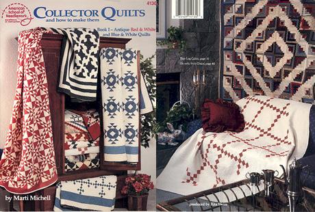 Collector Quilts And How To Make Them - Marti Michell