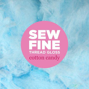 Sew Fine Thread Gloss - Assorted Flavours