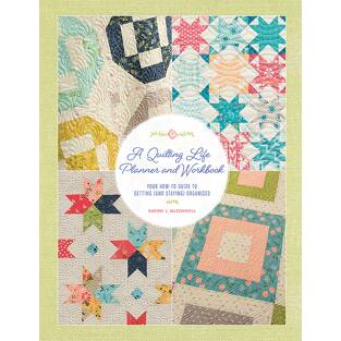 A Quilting Life Planner and Workbook